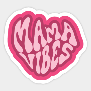 Mama Vibes Sticker